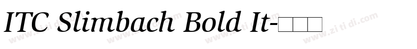 ITC Slimbach Bold It字体转换